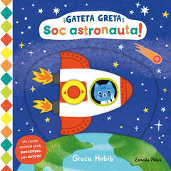 Gateta Greta. Soc astronauta! Gateta Greta. Soc astronauta!