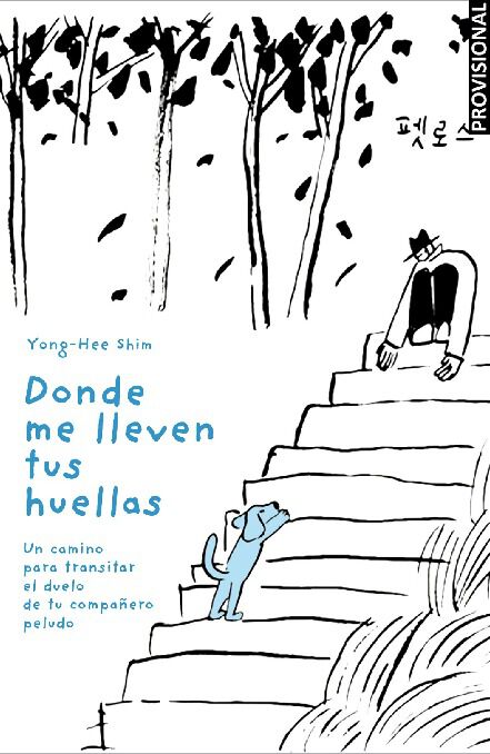 Donde me lleven tus huellas