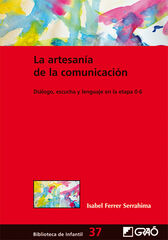La artesanía de la comunicación La artesanía de la comunicación