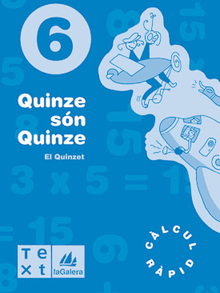 Quinze Són Quinze Càlcul Ràpid 6è Primària Text