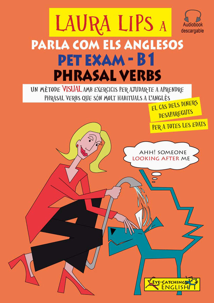 LAURA LIPS Phrasal Verbs B1 PET/Català