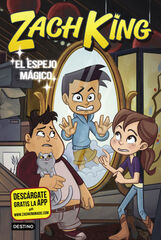 Zach King 3. El espejo mágico Zach King 3. El espejo mágico