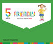 Friendly 3 Infantil 5 aos