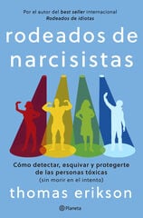 Rodeados de narcisistas Rodeados de narcisistas