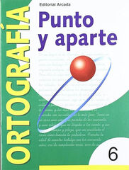Ortografía Punto Aparte 06 Amarilla Ortografía Punto Aparte 06 Amarilla