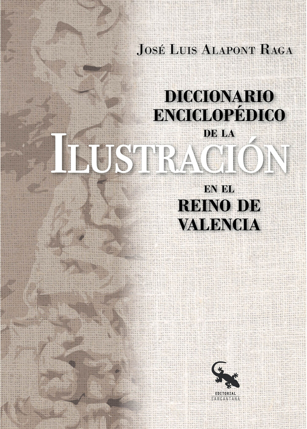 Diccionario enciclop&eacute;dico de la Ilustraci&oacute;n en el Reino de Valencia