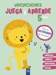 Vacaciones. Juega y aprende. 5 años Vacaciones. Juega y aprende. 5 años