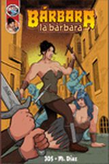 Bárbara la Bárbara: el orígen Bárbara la Bárbara: el orígen