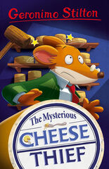 Geronimo Stilton 13. The Mysterious Cheese Thief