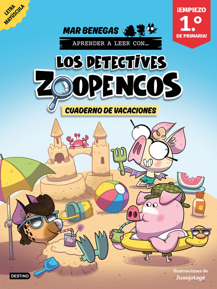 Los Detectives Zoopencos. Cuaderno de vacaciones. Empiezo 1.&ordm; de Primaria