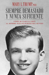 Siempre demasiado y nunca suficiente Siempre demasiado y nunca suficiente