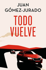 Todo vuelve (Edición especial limitada) (Todo arde 2) Todo vuelve (Edición especial limitada) (Todo arde 2)