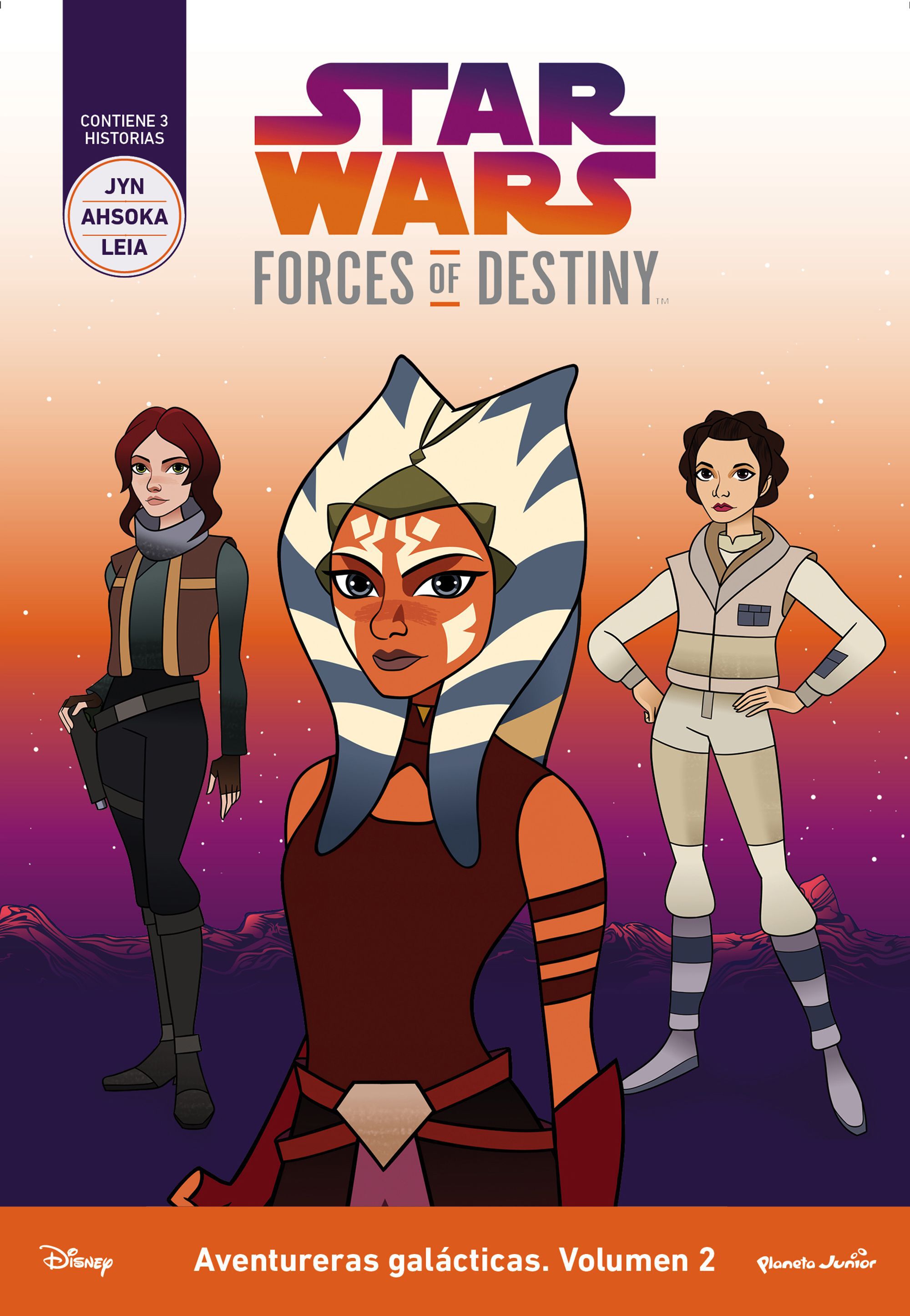Star Wars. Forces of Destiny. Aventureras gal&aacute;cticas. Volumen 2