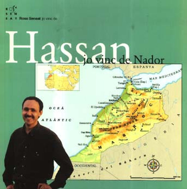 Hassan. Jo vinc de Nador