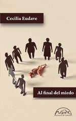 Al final del miedo Al final del miedo