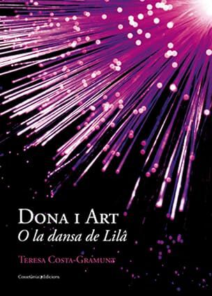 Dona i art, o la dansa de lil&agrave;