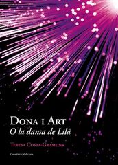 Dona i art, o la dansa de lilà