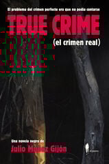 TRUE CRIME (el crimen real) TRUE CRIME (el crimen real)