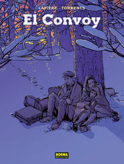 El convoy. Nueva edici&oacute;n integral