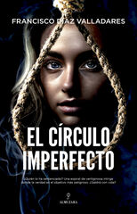 El círculo imperfecto El círculo imperfecto