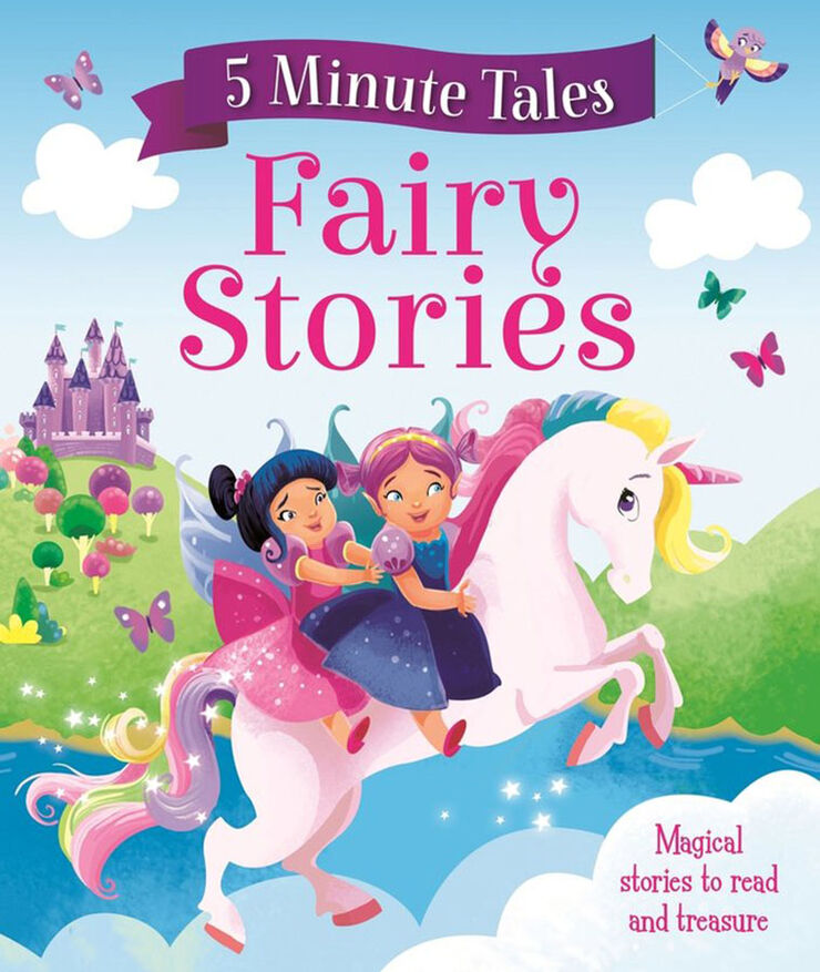 5 minute tales: fairy stories