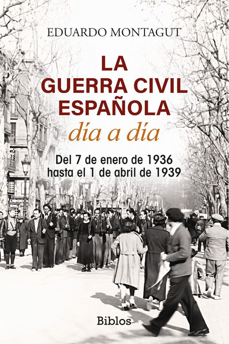 La Guerra Civil española día a día