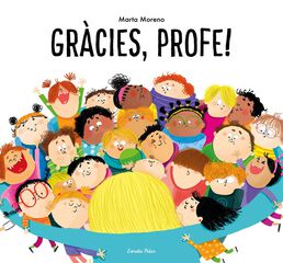 Gràcies, profe! Gràcies, profe!