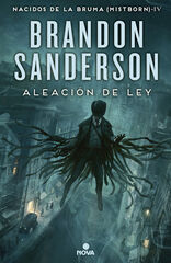 Aleación de ley (Nacidos de la Bruma [Mistborn] 4)