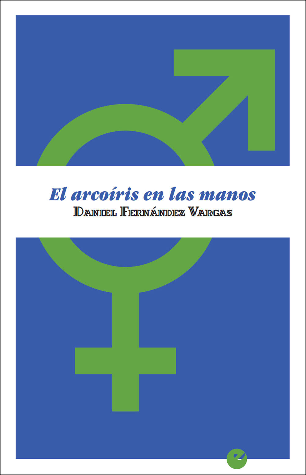 El arco&iacute;ris en las manos