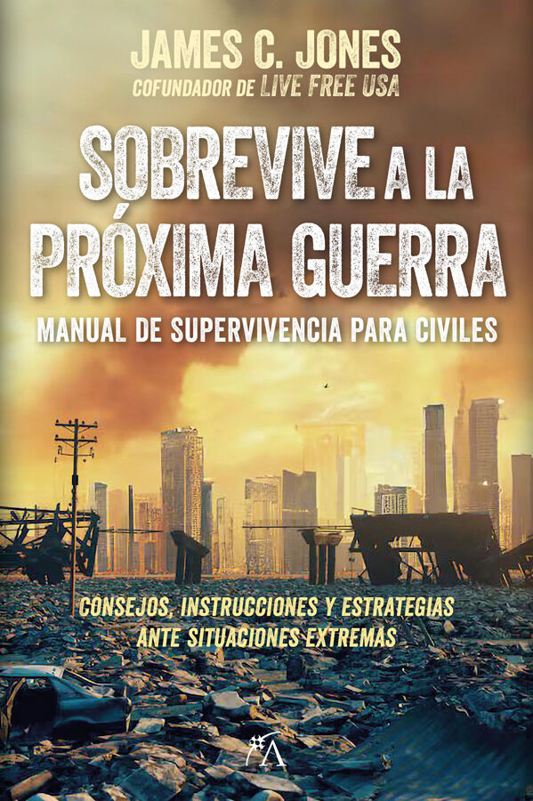 Sobrevive a la pr&oacute;xima guerra