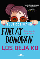 Finlay Donovan los deja KO Finlay Donovan los deja KO