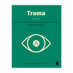 Trama. Literatura 1r Batxillerat