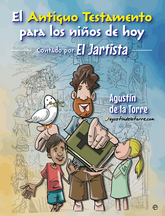 El antiguo testamento para los ni&ntilde;os de hoy. El JARTISTA