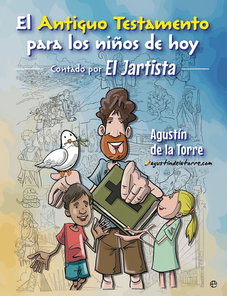 El antiguo testamento para los niños de hoy. El JARTISTA