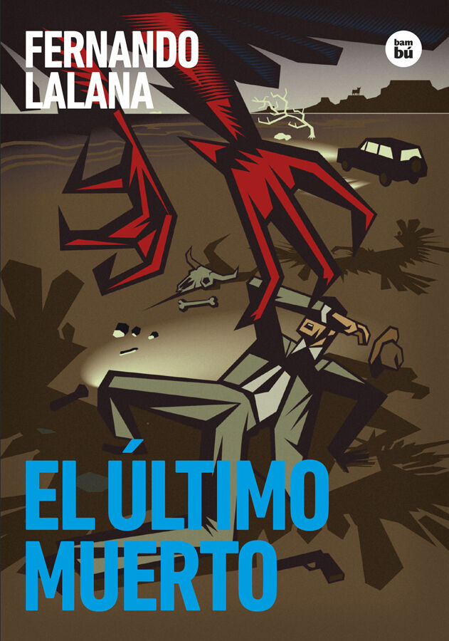 El &uacute;ltimo muerto