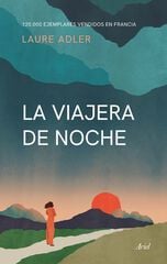La viajera de noche La viajera de noche