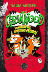 Grimwood 3. El ataque del monstruo fétido Grimwood 3. El ataque del monstruo fétido