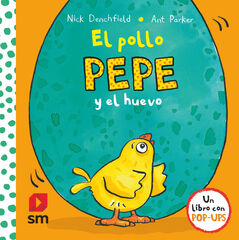 El pollo Pepe y el huevo El pollo Pepe y el huevo