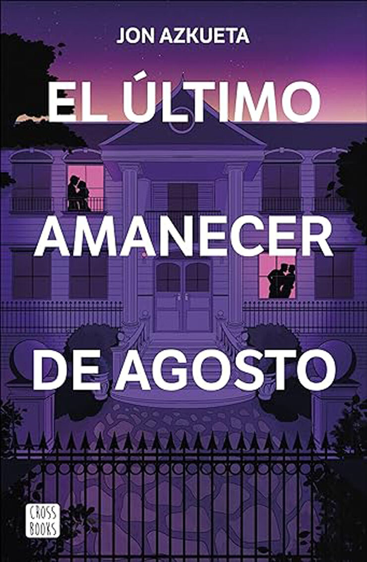 El último amanecer de agosto