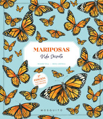 Mariposas. Vida secreta Mariposas. Vida secreta