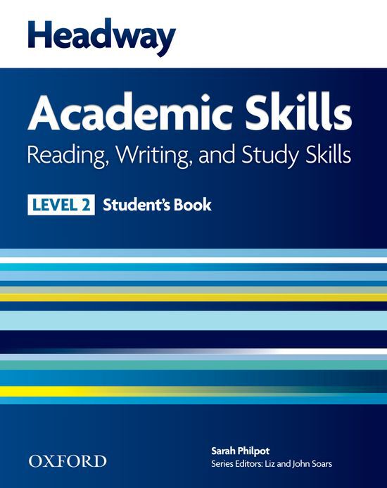 Headway Academic Skills 2 Reading, Writing, and Study Skills Student's Book
