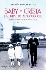 Baby y Crista. Las hijas de Alfonso XIII Baby y Crista. Las hijas de Alfonso XIII