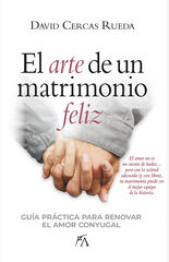 El arte de un matrimonio feliz El arte de un matrimonio feliz