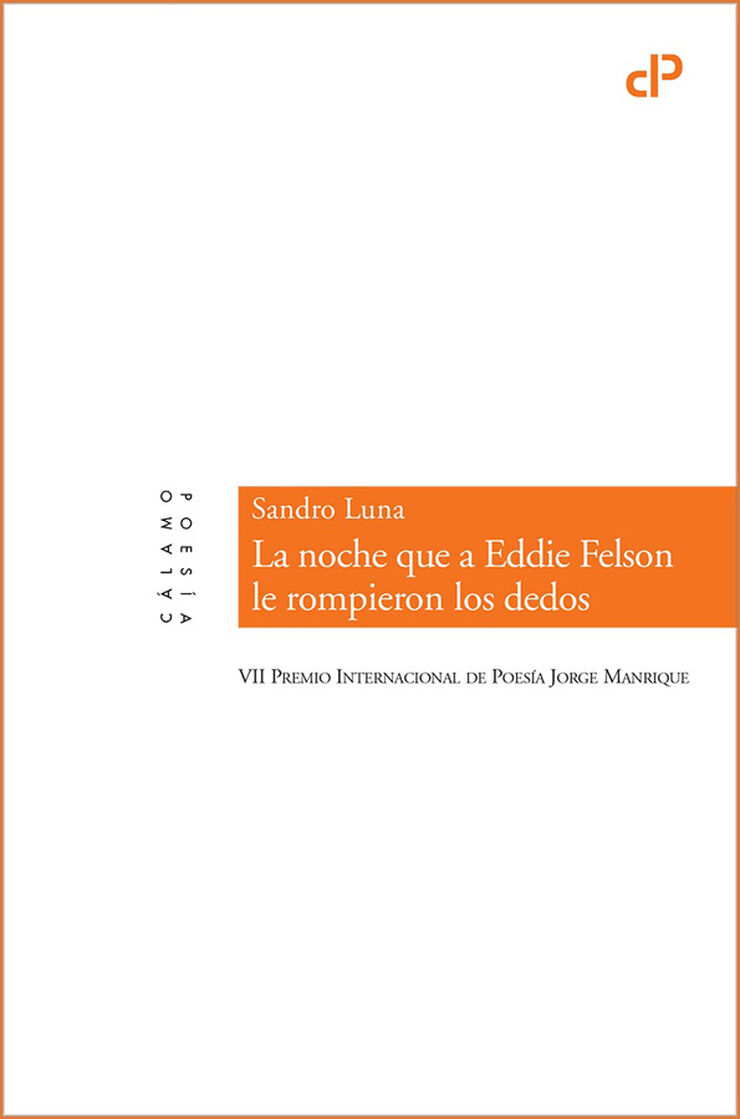 La noche que a Eddie Felson le rompieron los dedos