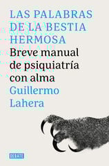 Las palabras de la bestia hermosa Las palabras de la bestia hermosa