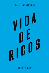 Vida de ricos Vida de ricos