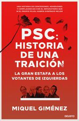 PSC: Historia de una traición PSC: Historia de una traición