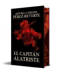 El capitán Alatriste (edición especial limitada) (Las aventuras del capitán Alatriste 1) El capitán Alatriste (edición especial limitada) (Las aventuras del capitán Alatriste 1)
