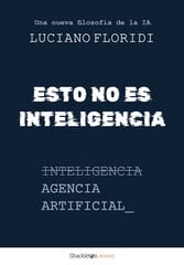 Esto no es inteligencia