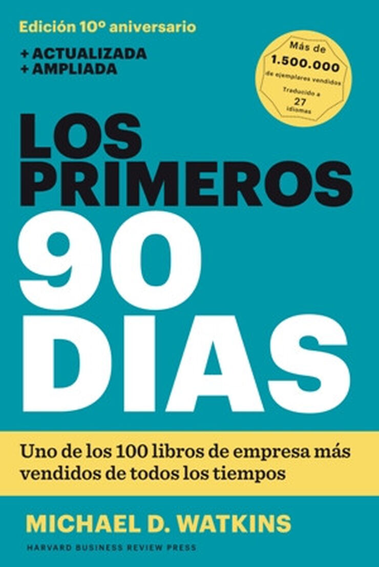 PRIMEROS 90 DIAS, LOS PRIMEROS 90 DIAS, LOS